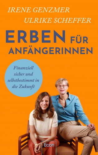 Irene Genzmer, Ulrike Scheffer: Erben für Anfängerinnen