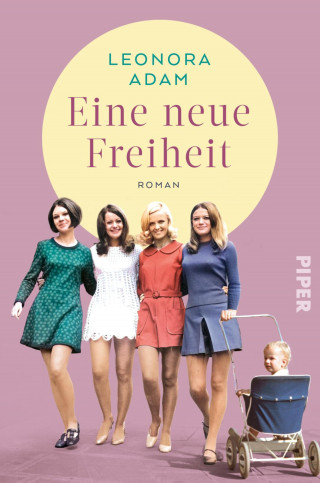 Leonora Adam: Eine neue Freiheit