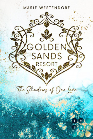 Marie Westendorf: Golden Sands Resort 3: The Shadows of Our Love