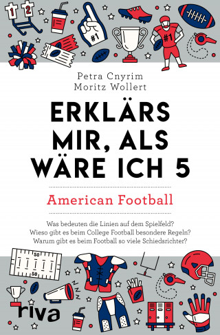 Petra Cnyrim, Moritz Wollert: Erklärs mir, als wäre ich 5 – American Football