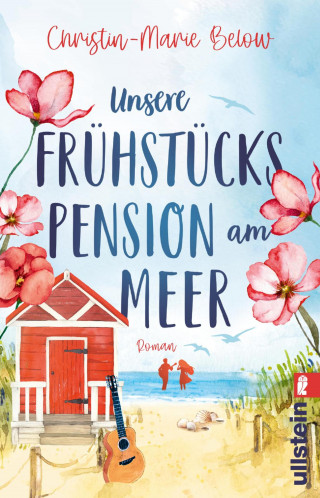 Christin-Marie Below: Unsere Frühstückspension am Meer