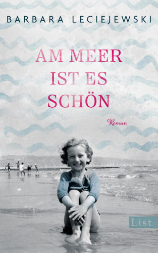 Barbara Leciejewski: Am Meer ist es schön