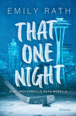 Emily Rath: That One Night