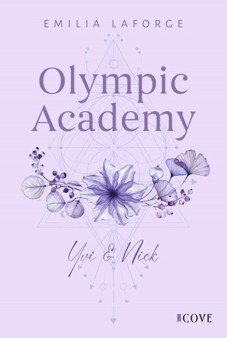 Emilia Laforge: Olympic Academy 1: Yvi & Nick