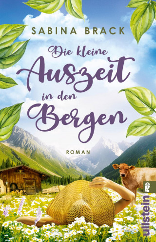 Sabina Brack: Die kleine Auszeit in den Bergen