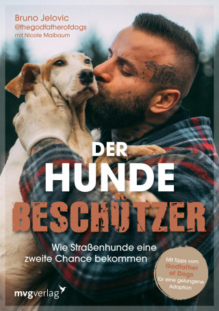 Bruno Jelovic, @thegodfatherofdogs: Der Hundebeschützer