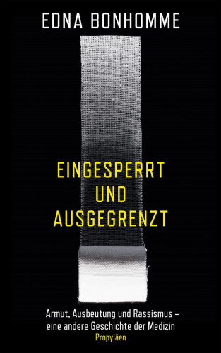 Edna Bonhomme: Eingesperrt und ausgegrenzt