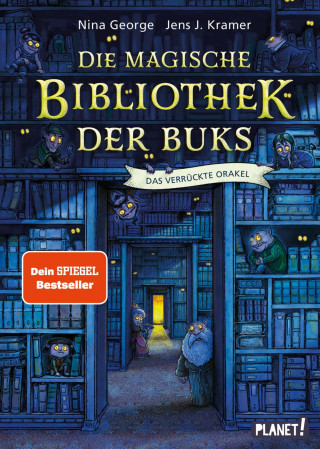 Nina George, Jens J. Kramer: Die magische Bibliothek der Buks 1: Das Verrückte Orakel
