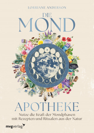 Lorriane Anderson: Die Mond-Apotheke