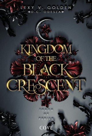 Lexy v. Golden, D.C. Odesza: Kingdom of the Black Crescent 1: Touch of Perish