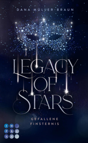Dana Müller-Braun: Legacy of Stars 2: Gefallene Finsternis