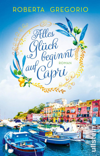 Roberta Gregorio: Alles Glück beginnt auf Capri