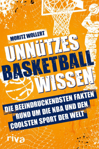 Moritz Wollert: Unnützes Basketball Wissen