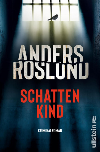 Anders Roslund: Schattenkind