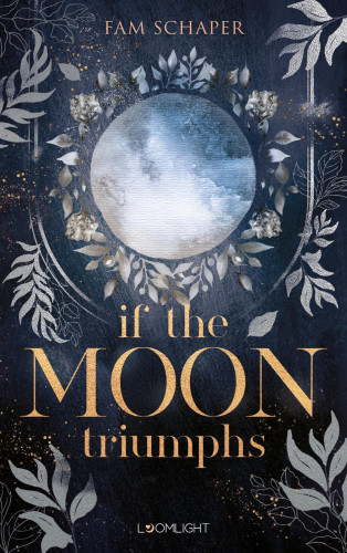 Fam Schaper: If the Moon Triumphs