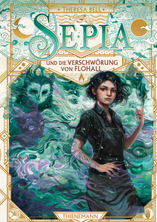 Theresa Bell: Sepia und die Verschwörung von Flohall
