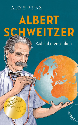 Alois Prinz: Albert Schweitzer