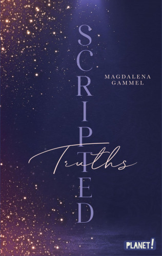 Magdalena Gammel: Scripted 2: Truths