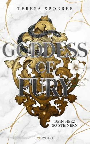 Teresa Sporrer: Goddess of Fury 1: Dein Herz so steinern