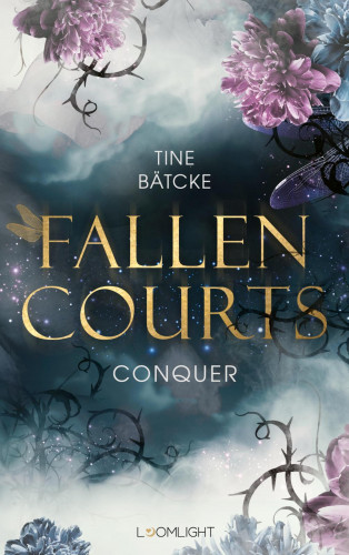 Tine Bätcke: Fallen Courts 1: Conquer