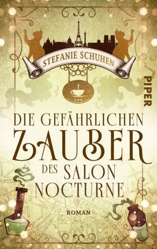 Stefanie Schuhen: Die gefährlichen Zauber des Salon Nocturne