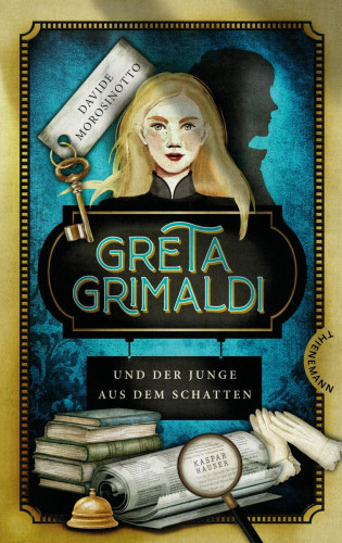 Davide Morosinotto: Greta Grimaldi und der Junge aus dem Schatten