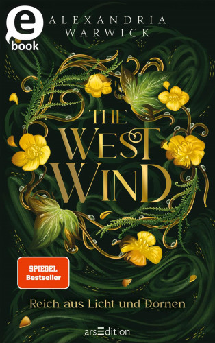 Alexandria Warwick: The West Wind – Reich aus Licht und Dornen (The Four Winds 2)