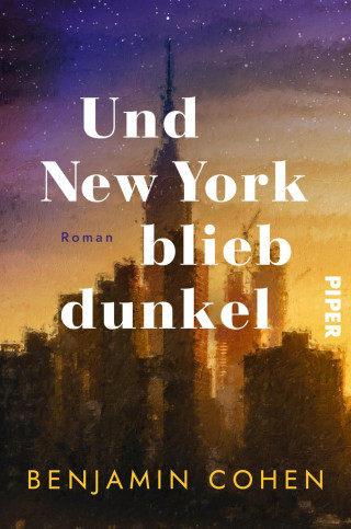 Benjamin Cohen: Und New York blieb dunkel