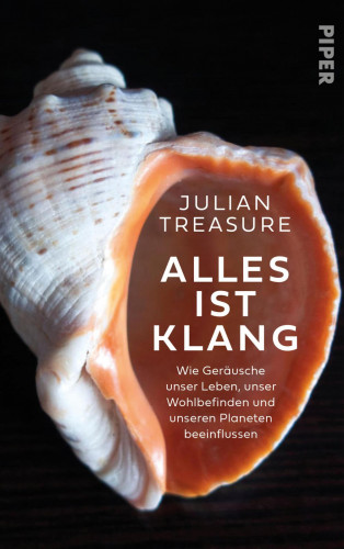 Julian Treasure: Alles ist Klang