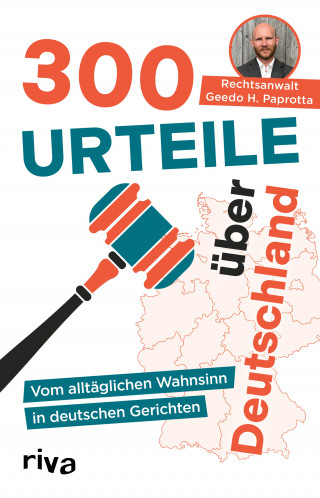 Geedo Paprotta: 300 Urteile über Deutschland