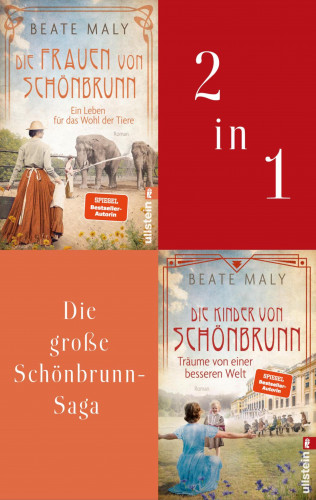 Beate Maly: Die Frauen von Schönbrunn & Die Kinder von Schönbrunn
