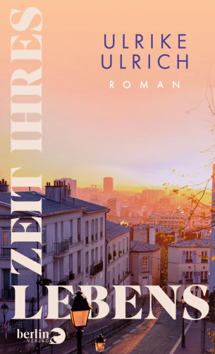Ulrike Ulrich: Zeit ihres Lebens