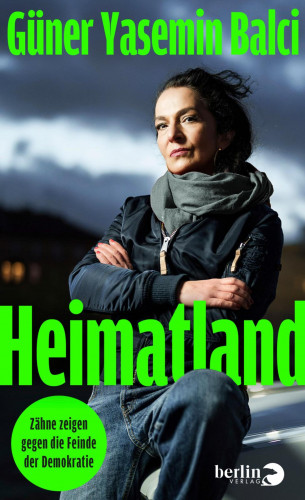 Güner Yasemin Balci: Heimatland