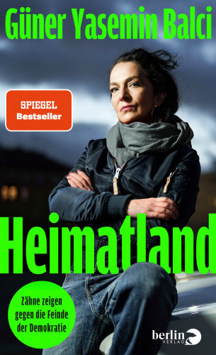 Güner Yasemin Balci: Heimatland