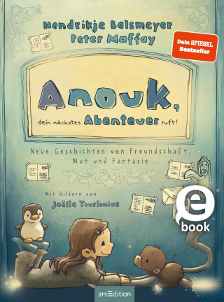 Hendrikje Balsmeyer, Peter Maffay: Anouk, dein nächstes Abenteuer ruft!