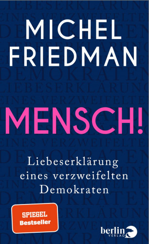 Michel Friedman: Mensch!