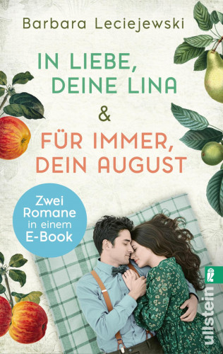 Barbara Leciejewski: In Liebe, deine Lina & Für immer, dein August