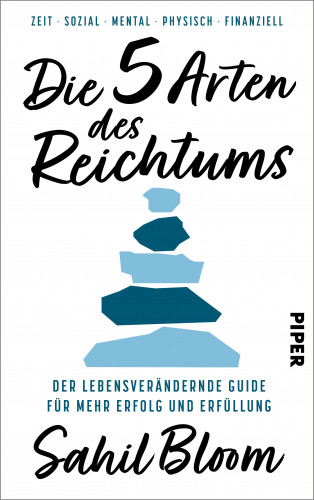 Sahil Bloom: Die 5 Arten des Reichtums
