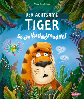 Max & Niclas: Der achtsame Tiger 2: So ein Kuddelmuddel