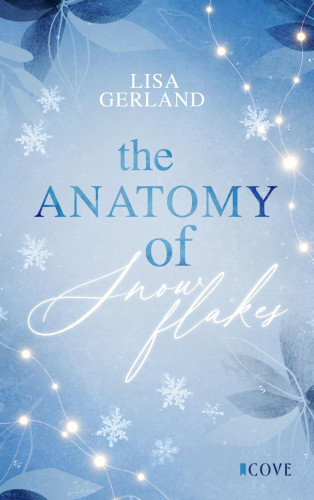Lisa Gerland: The Anatomy of Snowflakes