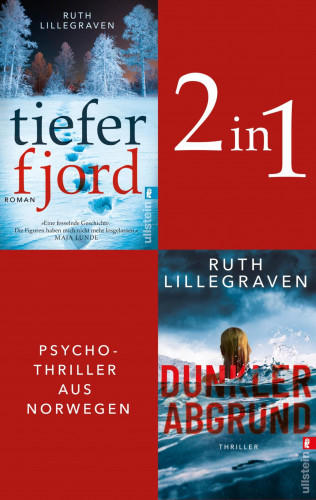 Ruth Lillegraven: Tiefer Fjord // Dunkler Abgrund