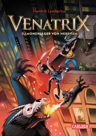 Hendrik Lambertus: Venatrix 1: Venatrix - Dämonenjäger von nebenan