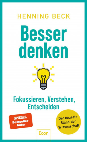 Henning Beck: Besser denken