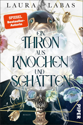 Laura Labas: Ein Thron aus Knochen und Schatten
