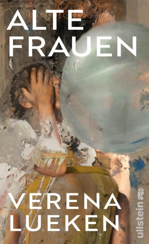 Verena Lueken: Alte Frauen