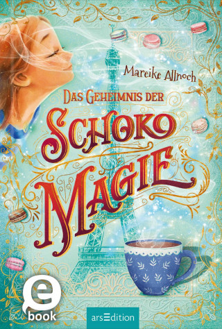 Mareike Allnoch: Das Geheimnis der Schokomagie