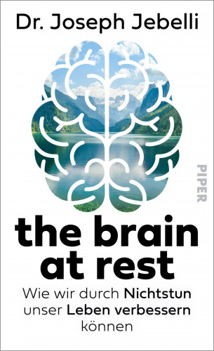 Joseph Jebelli: the brain at rest