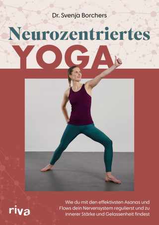 Dr. Svenja Borchers: Neurozentriertes Yoga