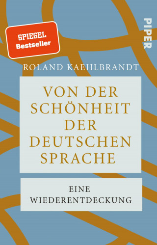 Roland Kaehlbrandt: Von der Schönheit der deutschen Sprache