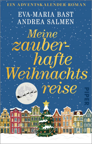 Eva-Maria Bast, Andrea Salmen: Meine zauberhafte Weihnachtsreise